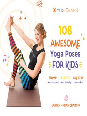 cover image of 108 Awesome Yoga Poses for Kids